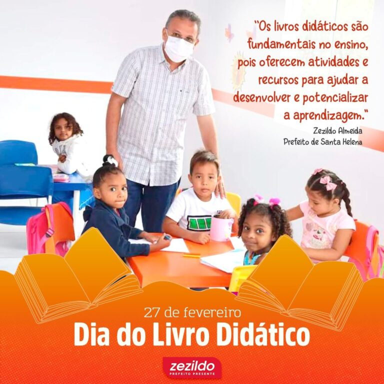 Leia mais sobre o artigo *Os livros didáticos facilitam o planejamento das atividades em sala de aula e ajudam na formação pedagógica dos alunos, abrindo portas para a prática da leitura. Um hábito essencial que amplia o vocabulário, desenvolve a linguagem e o pensamento das nossas crianças.* 📚👏  *#ZezildoAlmeida #SantaHelena #DiaDoLivroDidático*