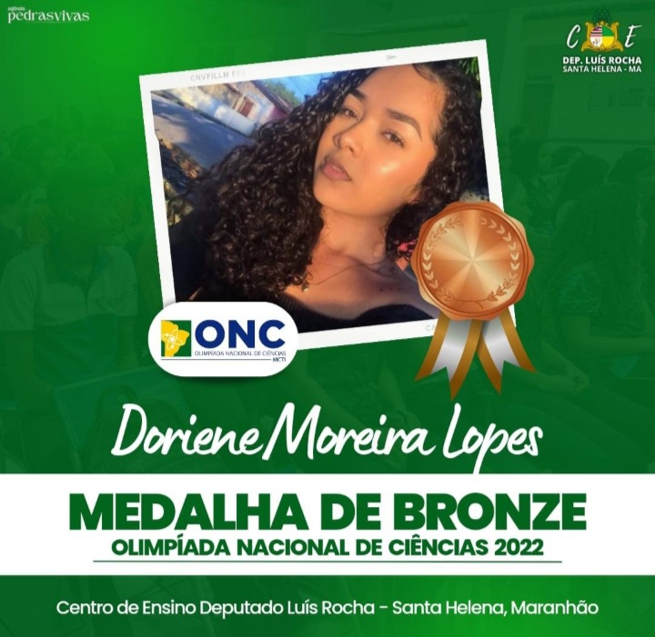 No momento, você está visualizando *Aluna da Escola  Estadual Dep.Luís Rocha de Santa Helena-MA é destaque na Olimpíada Nacional de Ciências (ONC).*