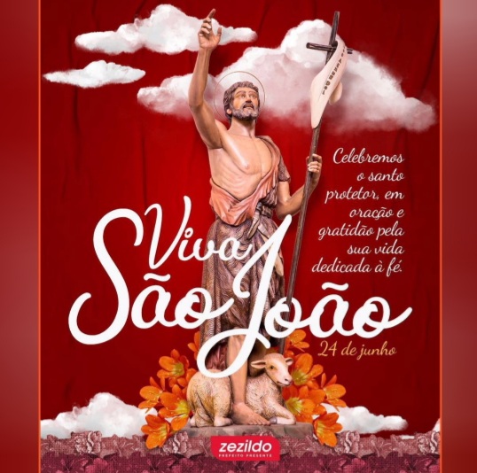 Leia mais sobre o artigo *Prefeito Zezildo Almeida homenageia São João, o Santo Padroeiro das amizades e das grávidas. A festa em sua homenagem é celebrada dia 24 de junho neste sábado. Para a comunidade católica, São João é bem mais do que as festas juninas, foi ele que primeiro previu a chegada do Salvador.*  _*Viva São João!*_🔥