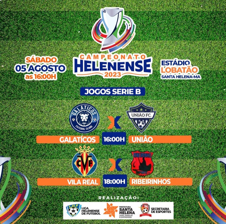 Leia mais sobre o artigo *É HOJE! Grandes Clássicos de Jogos da Série B do Campeonato Helenense de Futebol de Campo*  *As partidas deste sábado 05/08 começam a partir das 16h no Estádio Lobatão com os times Galáticos X União e em seguida Vila Real X Ribeirinhos*  *Compareçam, levem a família.*
