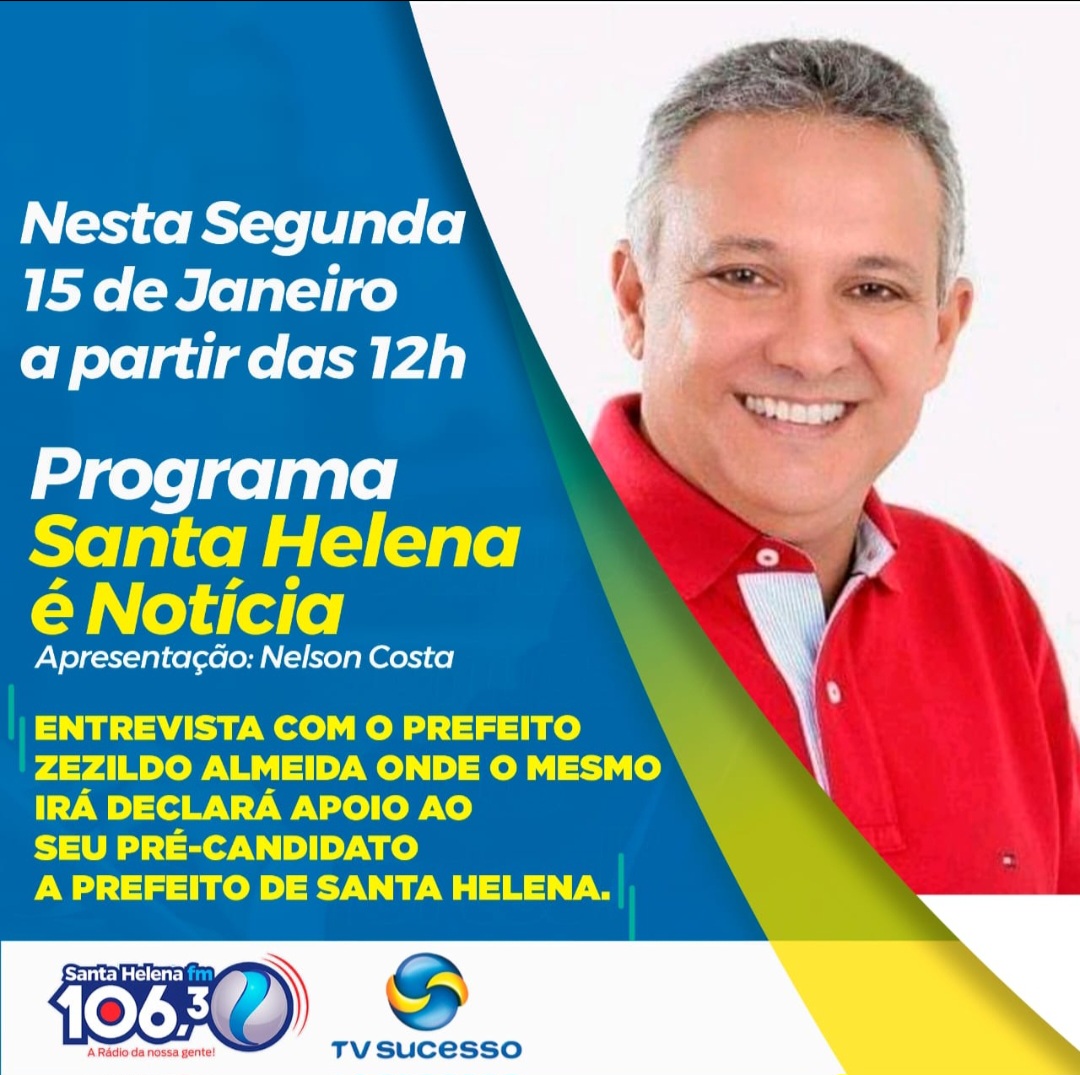 No momento, você está visualizando *Prefeito Zezildo Almeida anuncia nessa segunda dia 15 às 12h no Programa Santa Helena é Notícias, o pré-candidato do grupo para o pleito eleitoral 2024/2028, não percam.*