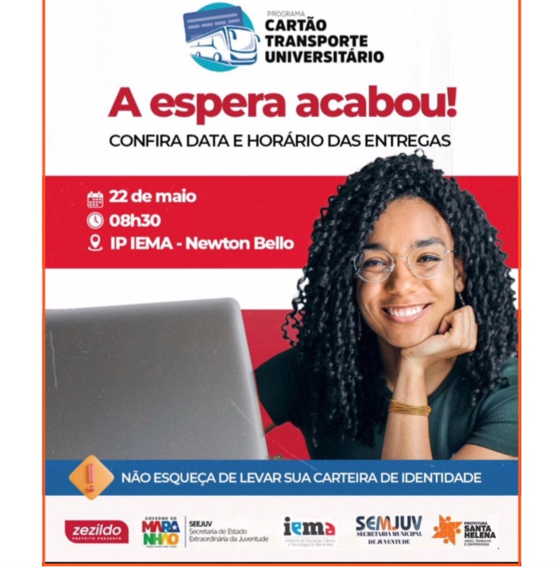 No momento, você está visualizando *Prefeitura de Santa Helena, em parceria com o Governo do Estado, entrega os Cartões de Transportes Universitários dia 22/05 às 8h30 no IEMA Newton Bello*