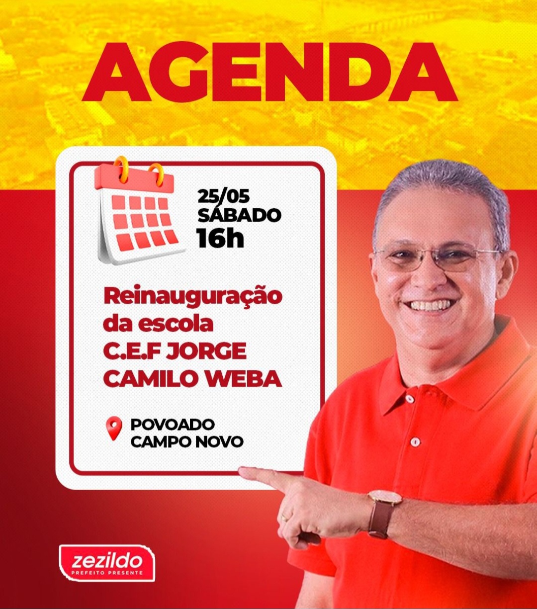 No momento, você está visualizando *Prefeito Zezildo Almeida convida a todos para participarem da reinauguração da escola C.E.F. Jorge Camilo Weba, sábado(25) às 16h*