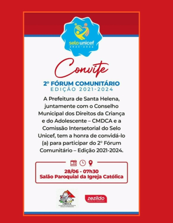 Leia mais sobre o artigo *🚨ATENÇÃO HELENENSES!*  *Prefeitura de Santa Helena-MA, através do Conselho Municipal de Direitos da Criança e do Adolescente e em parceria com a UNICEF, convida a todos a participar do 2⁰ Fórum Comunitário no dia 28/06 às 07h30 no Salão Paroquial da Igreja Católica*