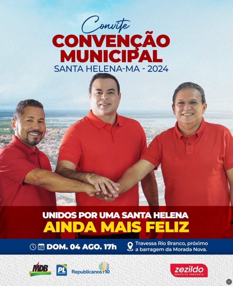 Leia mais sobre o artigo *Santa Helena-MA!! Entra em contagem regressiva para a Mega Convenção que formalizará a chapa Joãozinho Pavão e Jurandi Mendonça.*