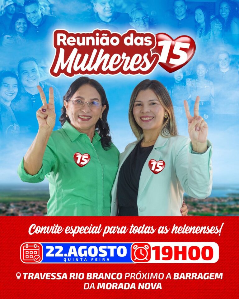 Leia mais sobre o artigo *_CONVITE:_* *As Senhoras Helena Pavão, Flaviana Pavão, Waldilene Borralho e Josy Dias convidam todas as mulheres helenenses para o grande encontro dia 22 onde será debatido projetos específicos para as mulheres, a presença de todas é importante, compareçam!*