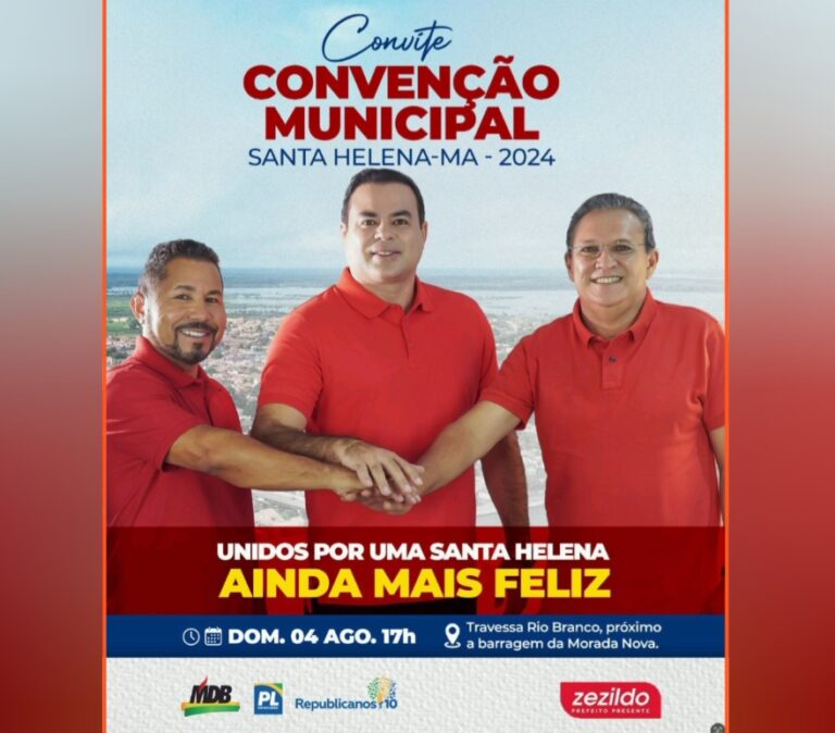 Leia mais sobre o artigo *Acontece amanhã em SantaHelena-MA, grande Convenção Partidária que homologará as candidaturas de Joãozinho Pavão e Jurandi Mendonça.*