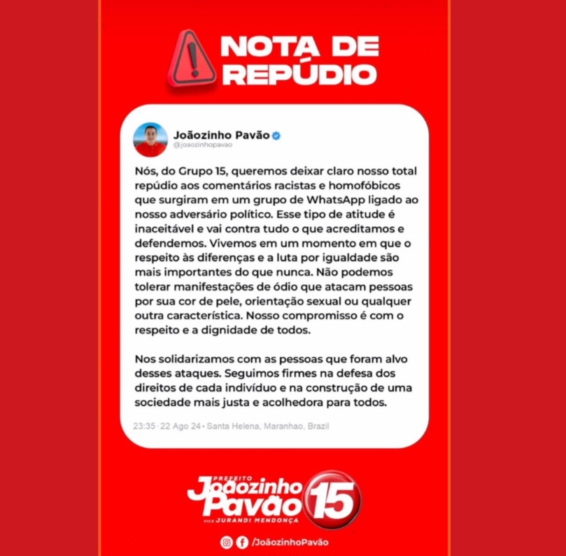 No momento, você está visualizando *Joãozinho Pavão, em nome do Grupo 15, emite nota de repúdio a manifestações racistas e homofóbicas do Grupo Josinaldo a eleitores helenenses*