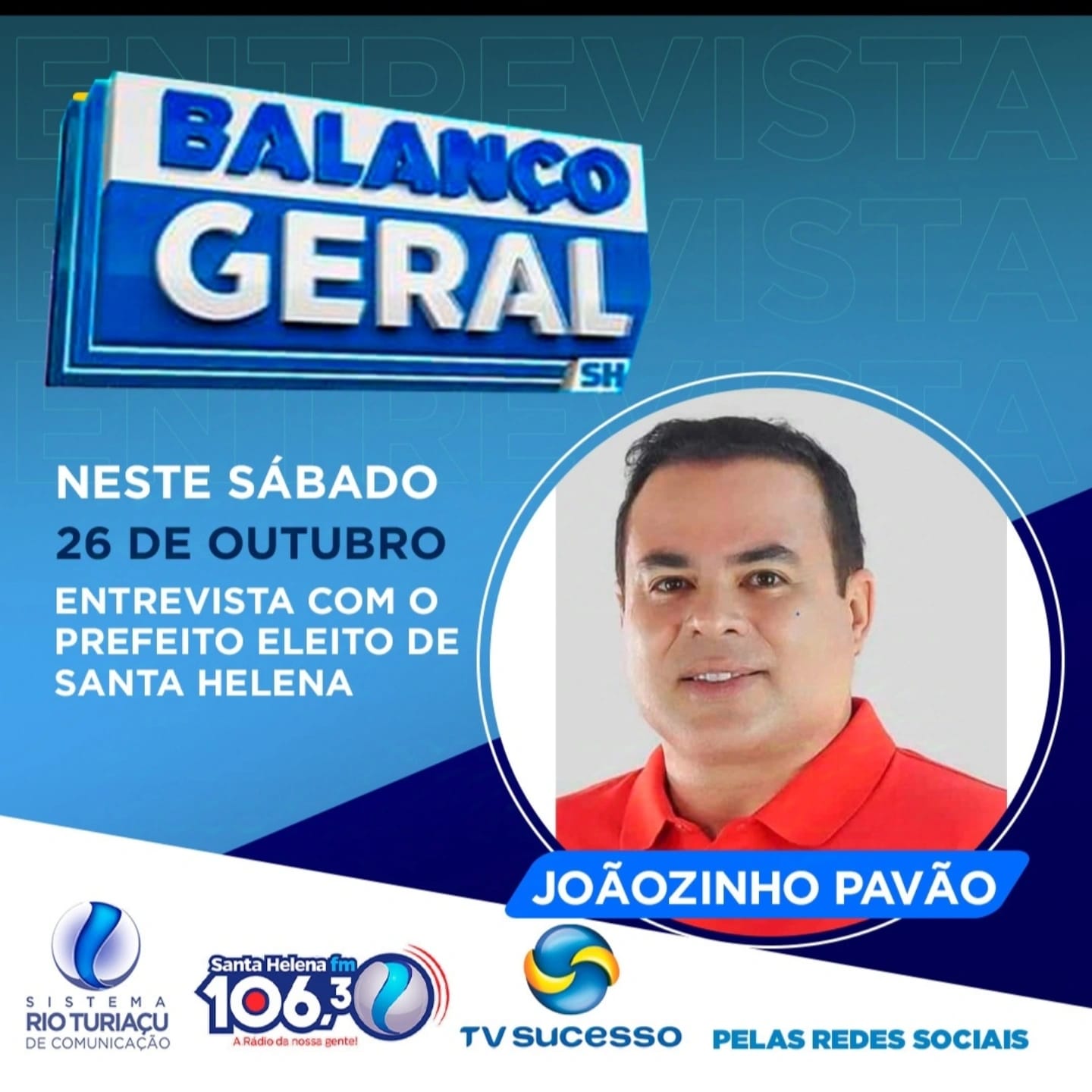 No momento, você está visualizando *O Prefeito eleito Joãozinho Pavão será entrevistado no Programa Balanço Geral neste sábado (26) a partir das 12h, não percam!*