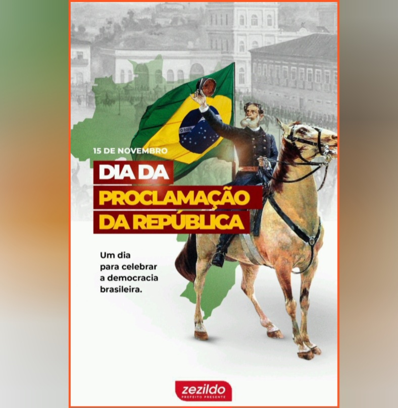 Leia mais sobre o artigo *15 de Novembro dia de comemorar a Proclamação da República e a Democracia Brasileira.*