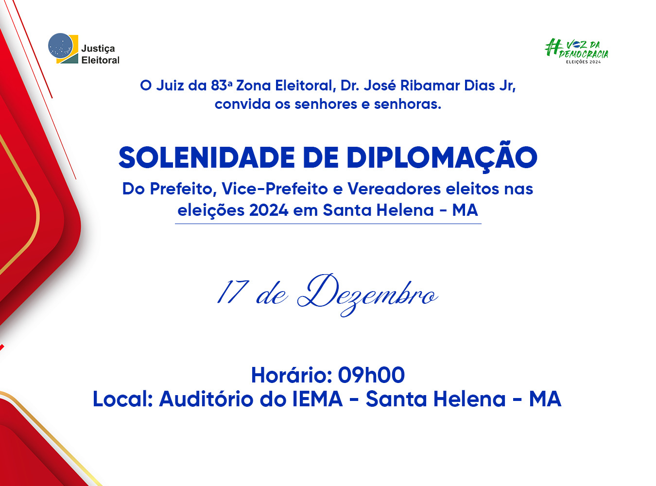 Leia mais sobre o artigo *Será Hoje: A Solenidade de Diplomação do Prefeito, Vice-prefeito e Vereadores eleitos nas eleições de 2024 e para uma Santa Helena cada vez melhor.*