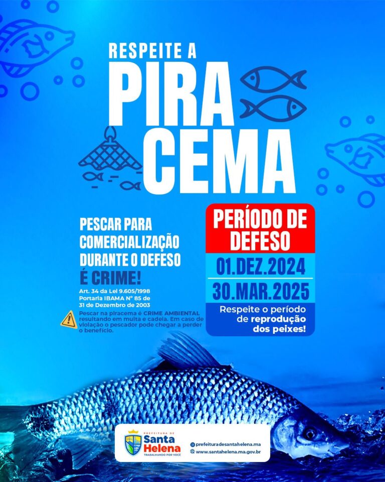 Leia mais sobre o artigo *Prefeitura de Santa Helena-MA, através Secretaria de Meio Ambiente, informa sobre o período do Defeso e alerta sobre penalidades em descumprimento da lei.*