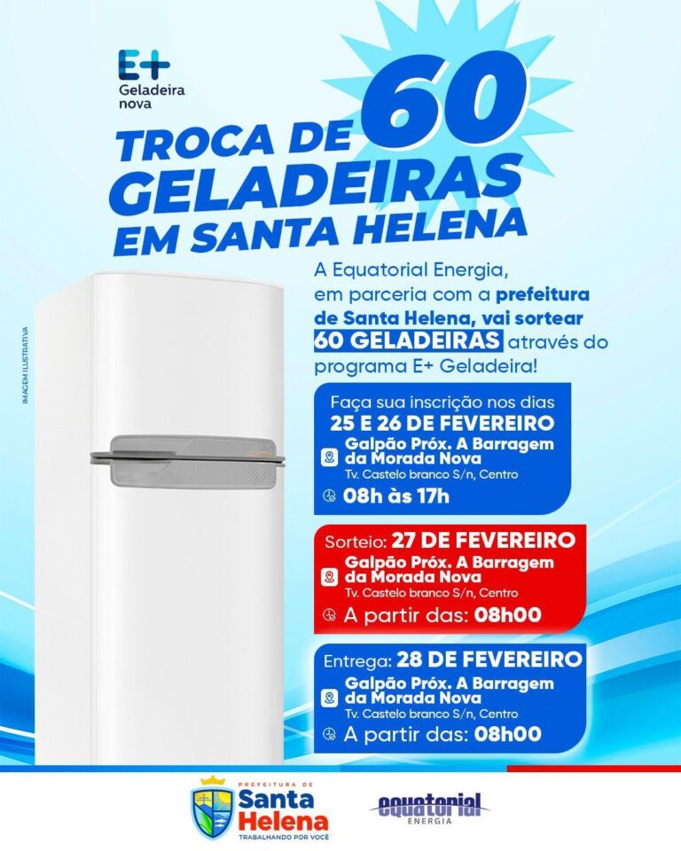 Leia mais sobre o artigo *📢 ATENÇÃO, SANTA HELENA!*  *A Equatorial Energia, em parceria com a Prefeitura de Santa Helena, vai sortear 60 geladeiras novas através do programa E+ Geladeira! 🏠✨*