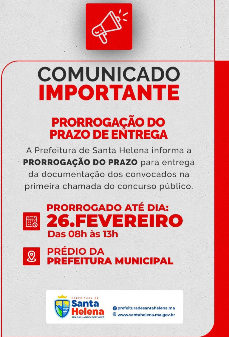 Leia mais sobre o artigo 🚨 *ATENÇÃO!* 🚨   *Prefeitura de Santa Helena prorroga até 26 de Feveriro (amanhã), o prazo de entrega da documentação para os convocados da primeira chamada do Concurso Público.*