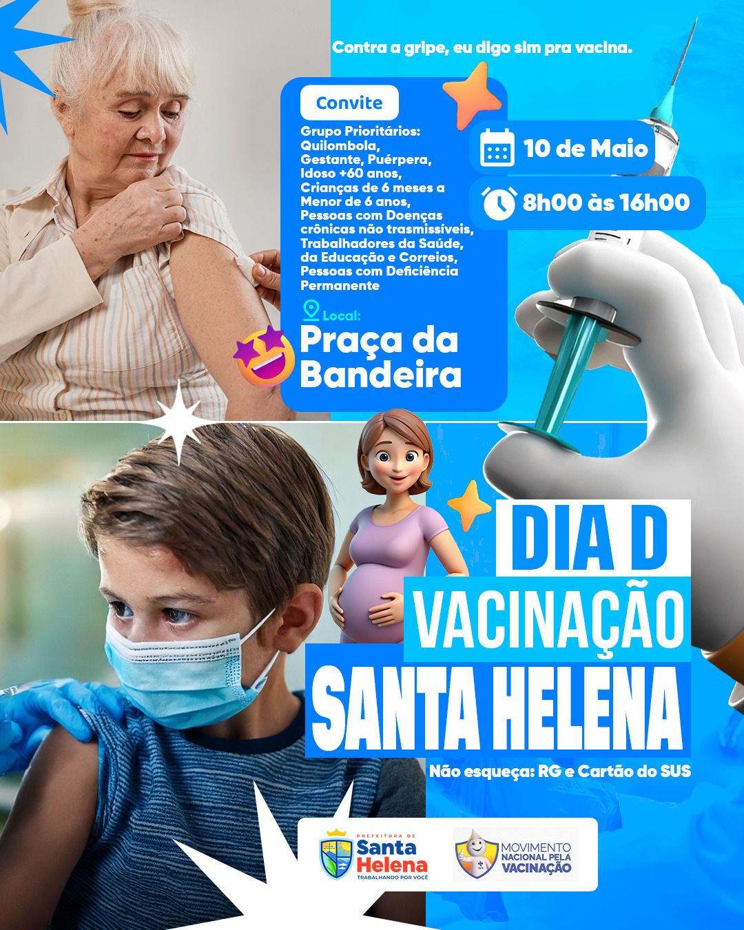 No momento, você está visualizando *Vacinação em dia! chegou a hora Santa Helena. Dia 10 na Praça da Bandeira das 8h às 16h. Leve o cartão do SUS e Carteira de identidade.*