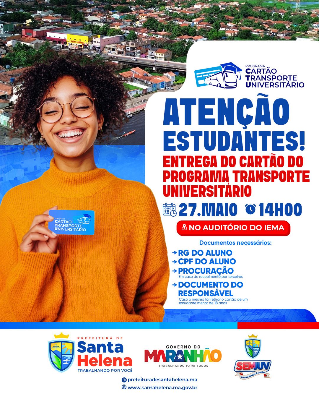 Leia mais sobre o artigo *Atenção!  Estudantes!  Helenense! A entrega dos Cartões do Programa Transporte Universitário já tem data marcada, terça-feira 27 de maio às 14h no IEMA.*