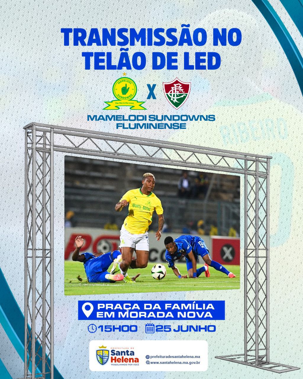 No momento, você está visualizando *Prefeitura de Santa Helena organiza transmissão ao vivo em Telão na Praça da Família na Morada Nova, do jogo da Copa do Mundo  de Clubes da FIFA com a participação da grande estrela da cidade, o jogador helenense Lucas Ribeiro*