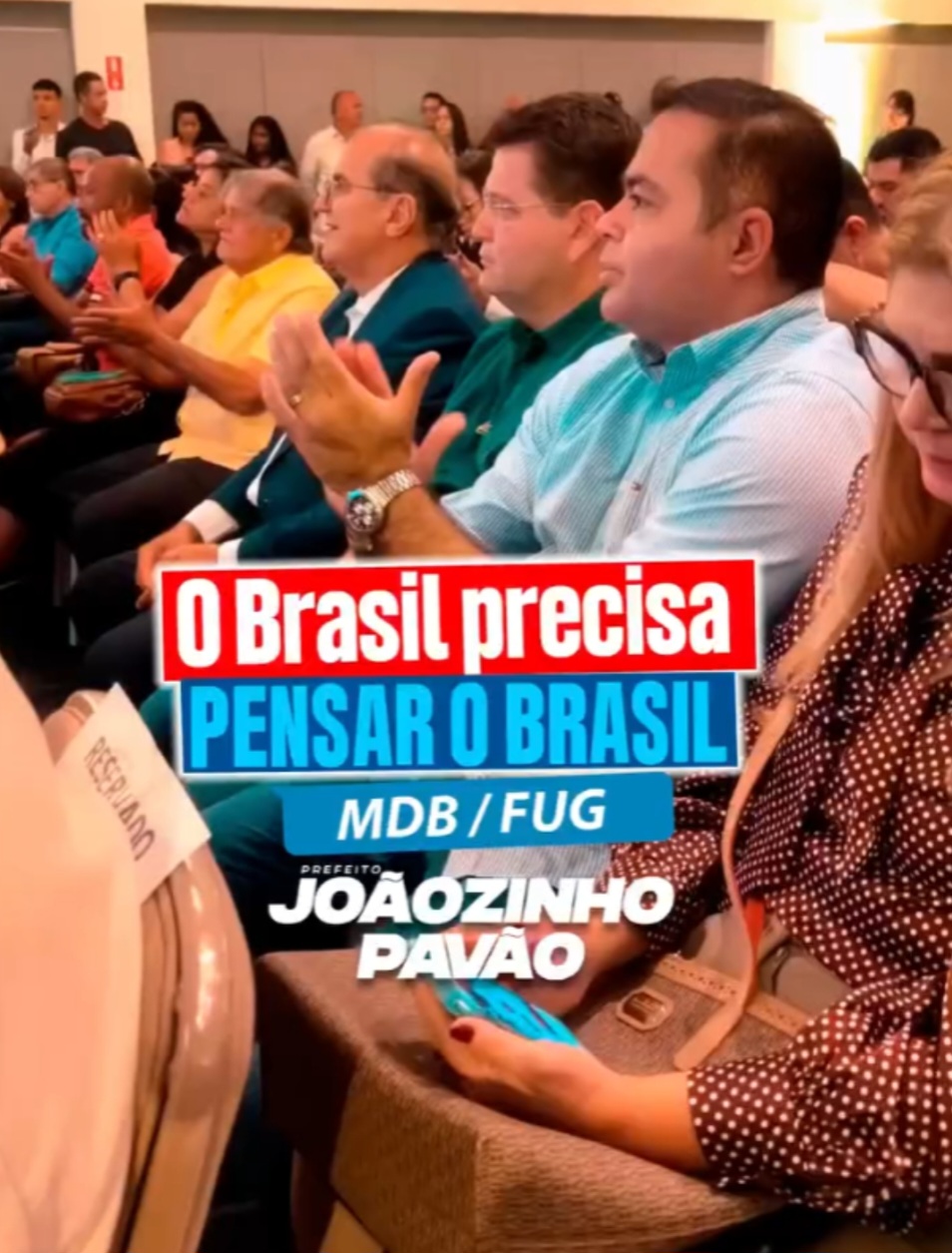 Leia mais sobre o artigo *Prefeito Joãozinho Pavão participa de evento regional com vários líderes de Comemoração dos 60 anos do MDB.*
