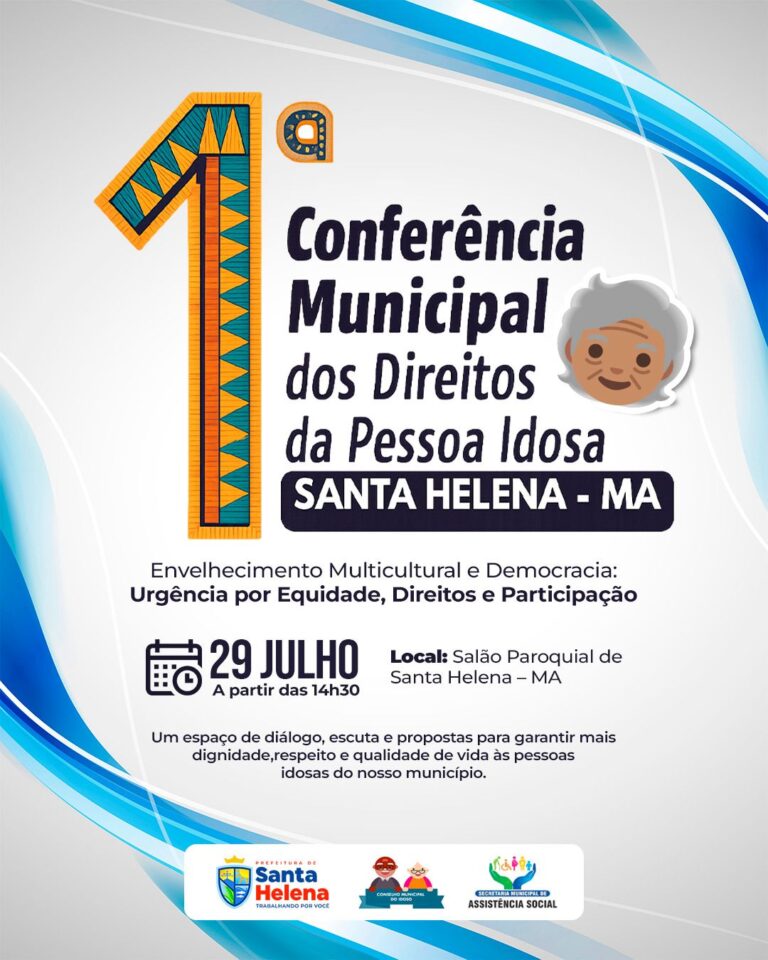 Leia mais sobre o artigo *Prefeitura de Santa Helena convida toda a terceira idade e simpatizantes, a participarem da 1ª Conferência dos Direitos da Pessoa Idosa no dia 29 de julho a partir das 14:30 no Salão Paroquial.*