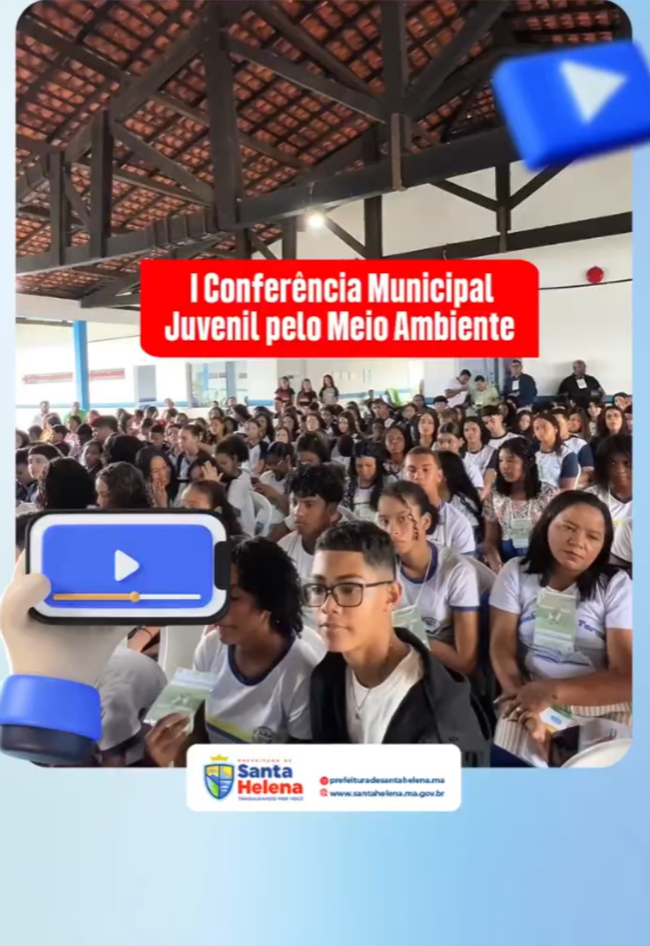 No momento, você está visualizando *Aconteceu em Santa Helena, a 1ª Conferência Municipal Juvenil pelo Meio Ambiente. Uma parceria entre: Prefeitura, Secretaria de Meio Ambiente e Educação. Foi um sucesso!*