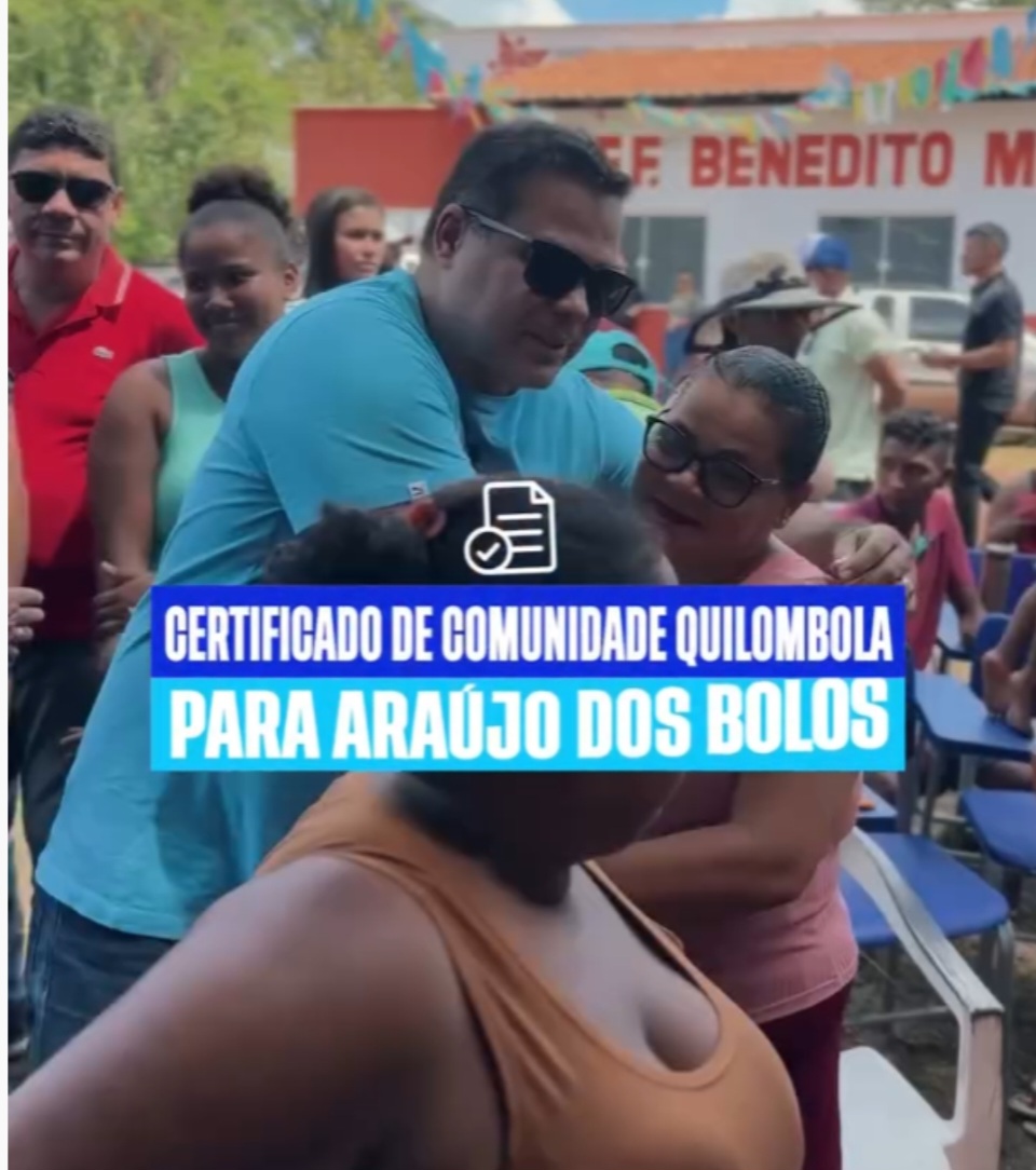 No momento, você está visualizando *Prefeitura entrega o certificado de Comunidade Quilombola a Araújo dos Bolos garantindo mais autonomia e participação política a todos da Comunidade.*