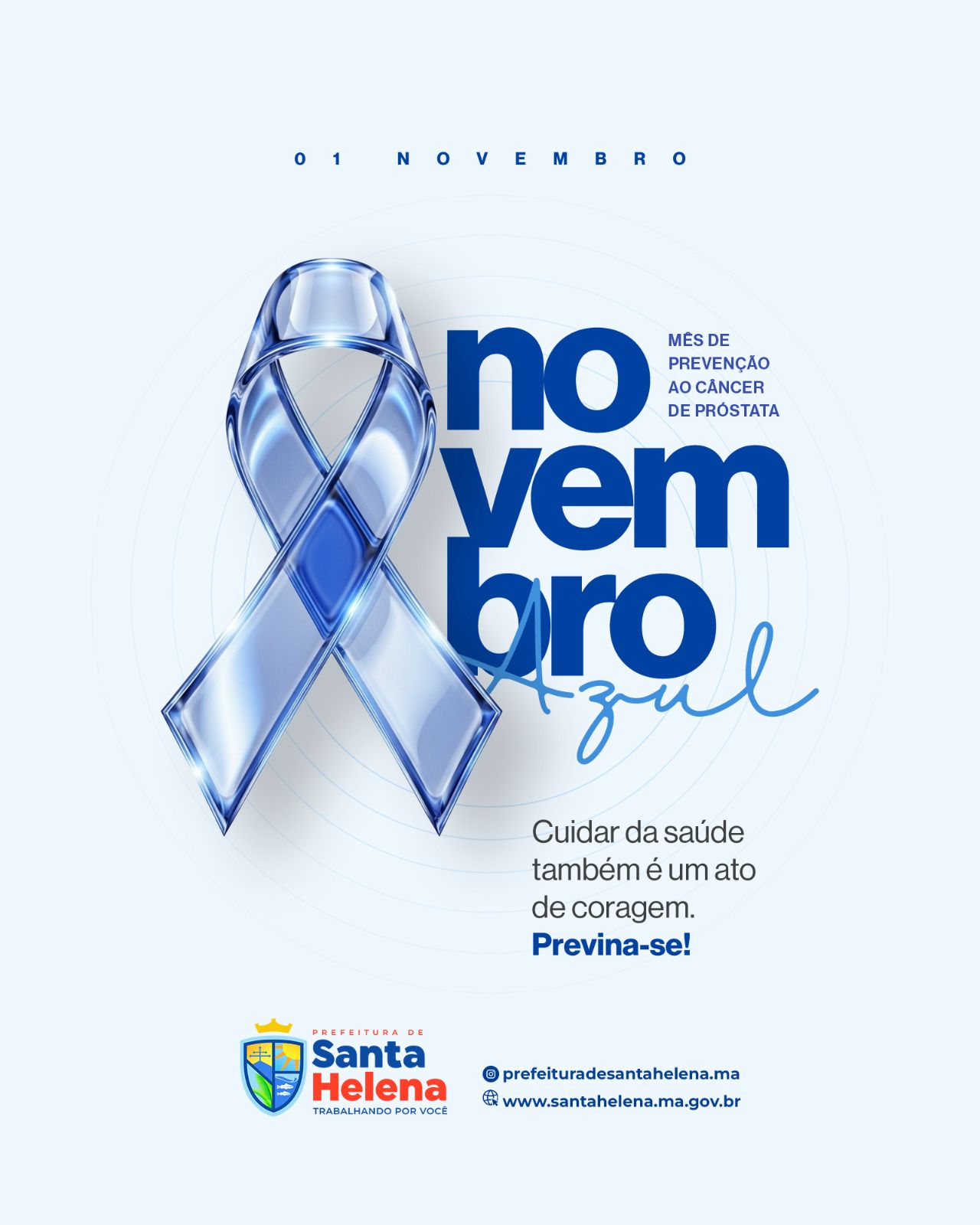 No momento, você está visualizando 💙 *Novembro Azul: cuidar da saúde também é coisa de homem!* 💪  *A Prefeitura de Santa Helena abraça essa causa e reforça a importância da prevenção e do diagnóstico precoce do câncer de próstata* — *o segundo tipo mais comum entre os homens.*