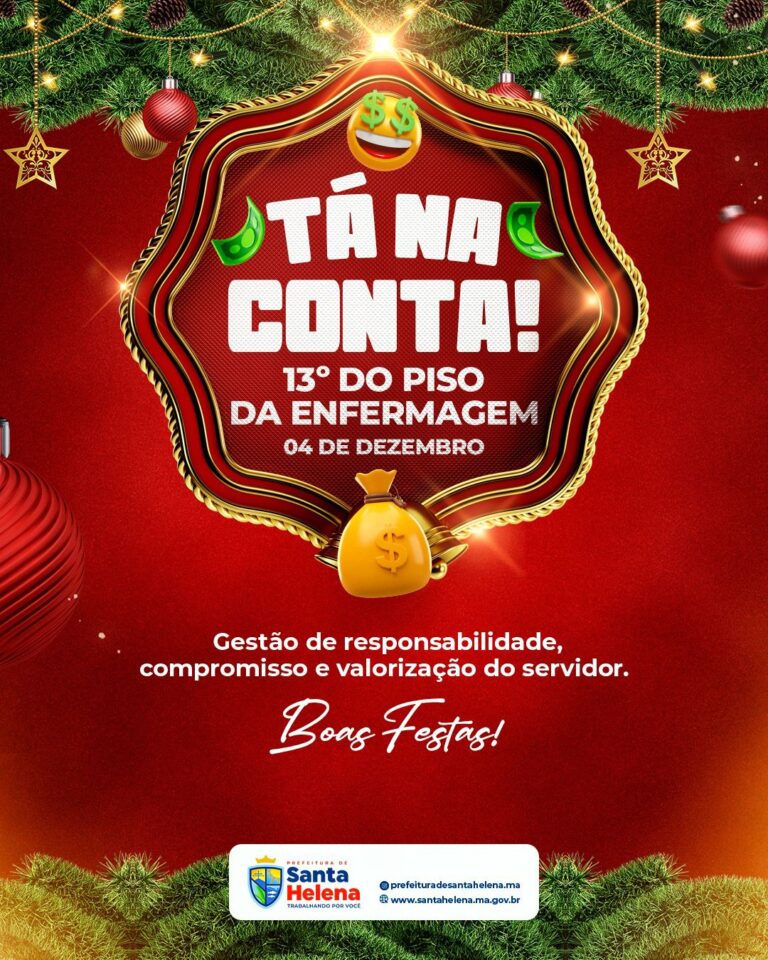 Leia mais sobre o artigo *Tá na conta!*  *A Prefeitura de Santa Helena confirma o pagamento do 13º do Piso da Enfermagem* 💉🩺,*reforçando a valorização e o compromisso com os profissionais da saúde* 👩‍⚕️👨‍⚕️. *Boas festas!* 🎄✨