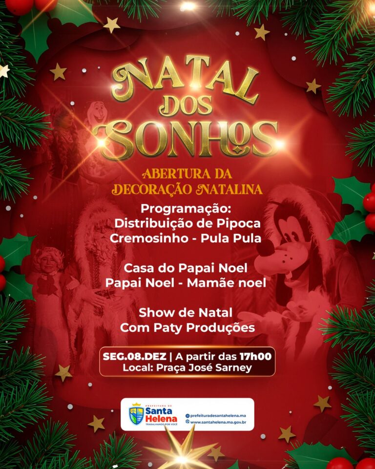 Leia mais sobre o artigo 🎄✨ *Vem aí a Inauguração da Decoração Natalina!* ✨🎄  *A Prefeitura de Santa Helena convida você e sua família para a inauguração da decoração de Natal, nesta segunda-feira (08/12), às 17h, na Praça José Sarney.*