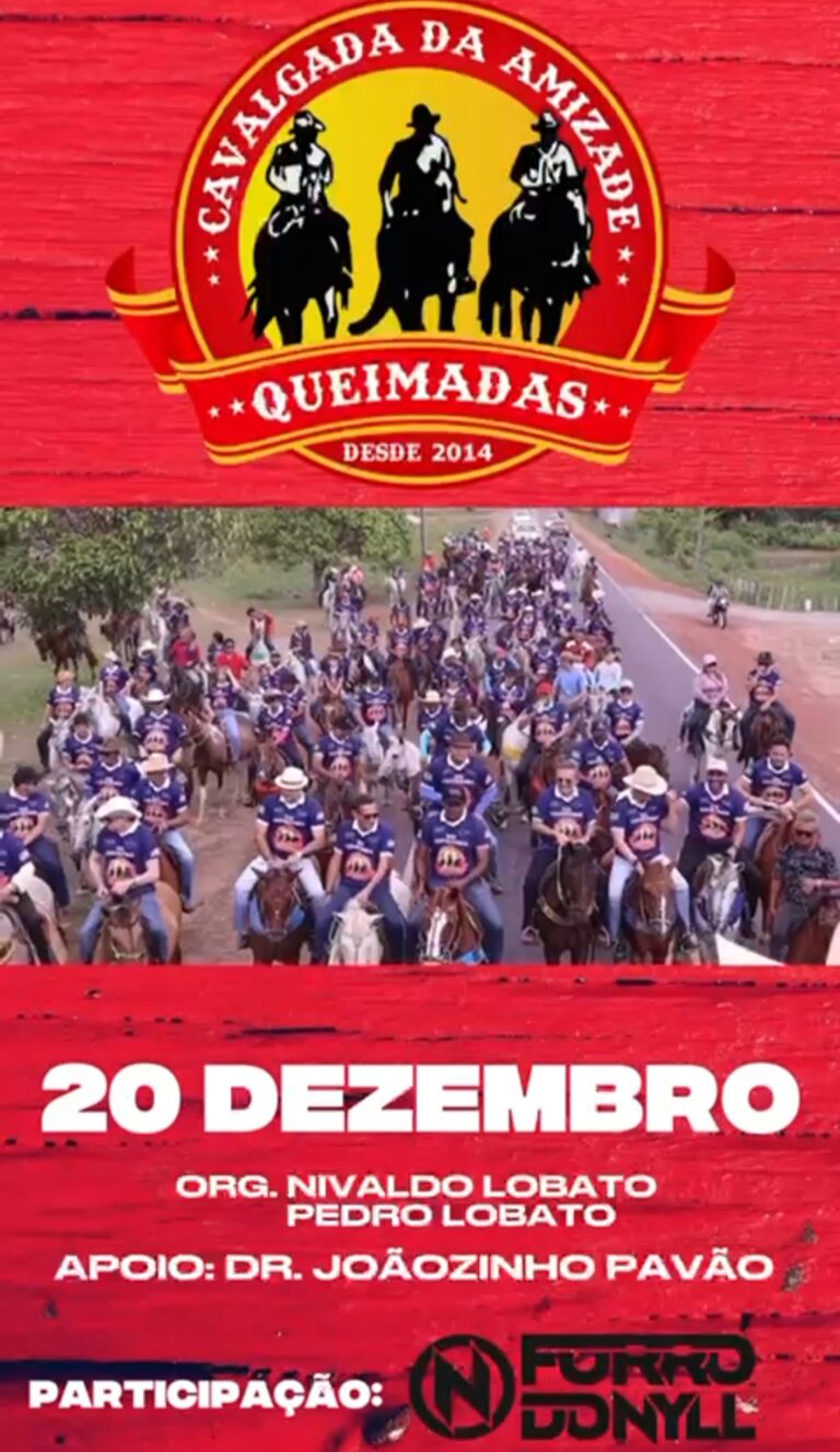 Leia mais sobre o artigo 🐎 *12ª Cavalgada da Amizade* 📅 *Sábado, 20 de dezembro* 📍 *Organização: Vereador Nivaldo Lobato* 🤝 *Apoio: Prefeito Joãozinho Pavão* ☕ *Café da manhã às 7h, na casa do vereador* 👉 *Evento aberto para toda a família. Participe!*