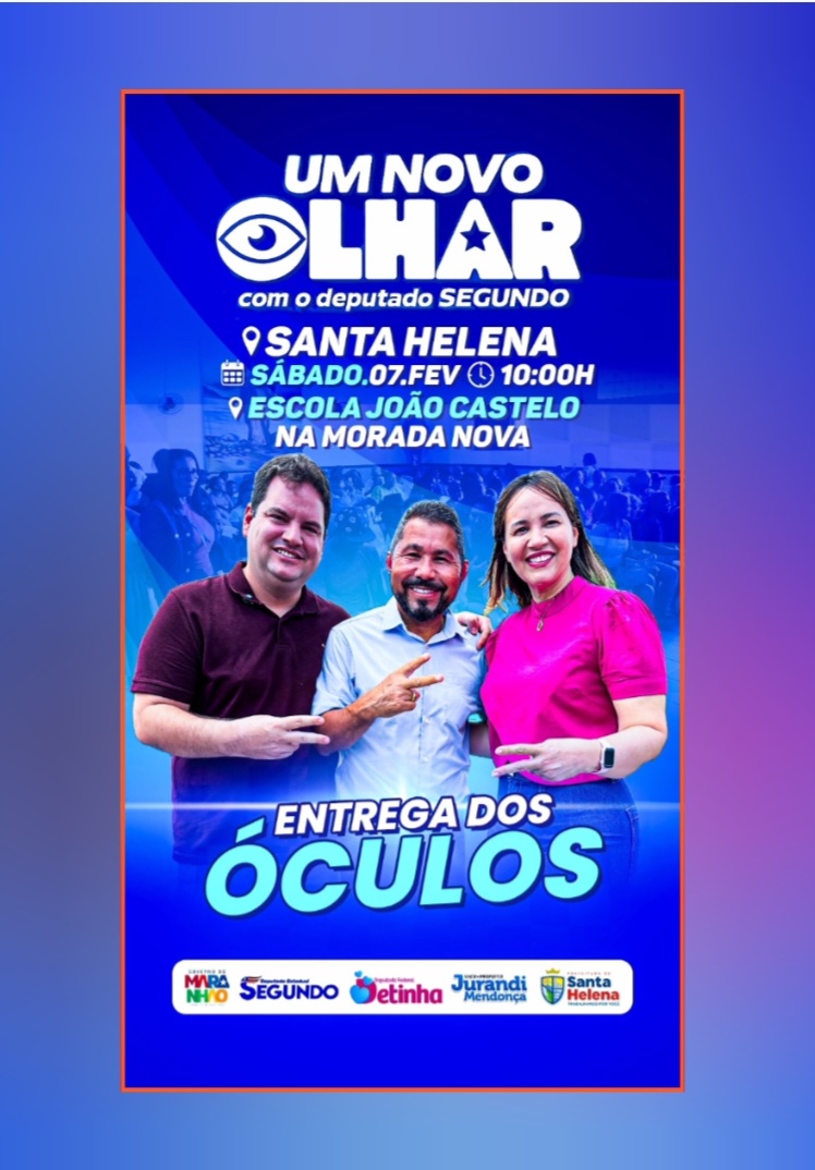 Leia mais sobre o artigo *Neste sábado (7), o vice-prefeito Jurandi Mendonça entrega mais de 500 óculos de grau em Santa Helena, pelo programa “Um Novo Olhar”.* *A ação acontece às 10h, no Colégio João Castelo (Morada Nova).* 👓✨