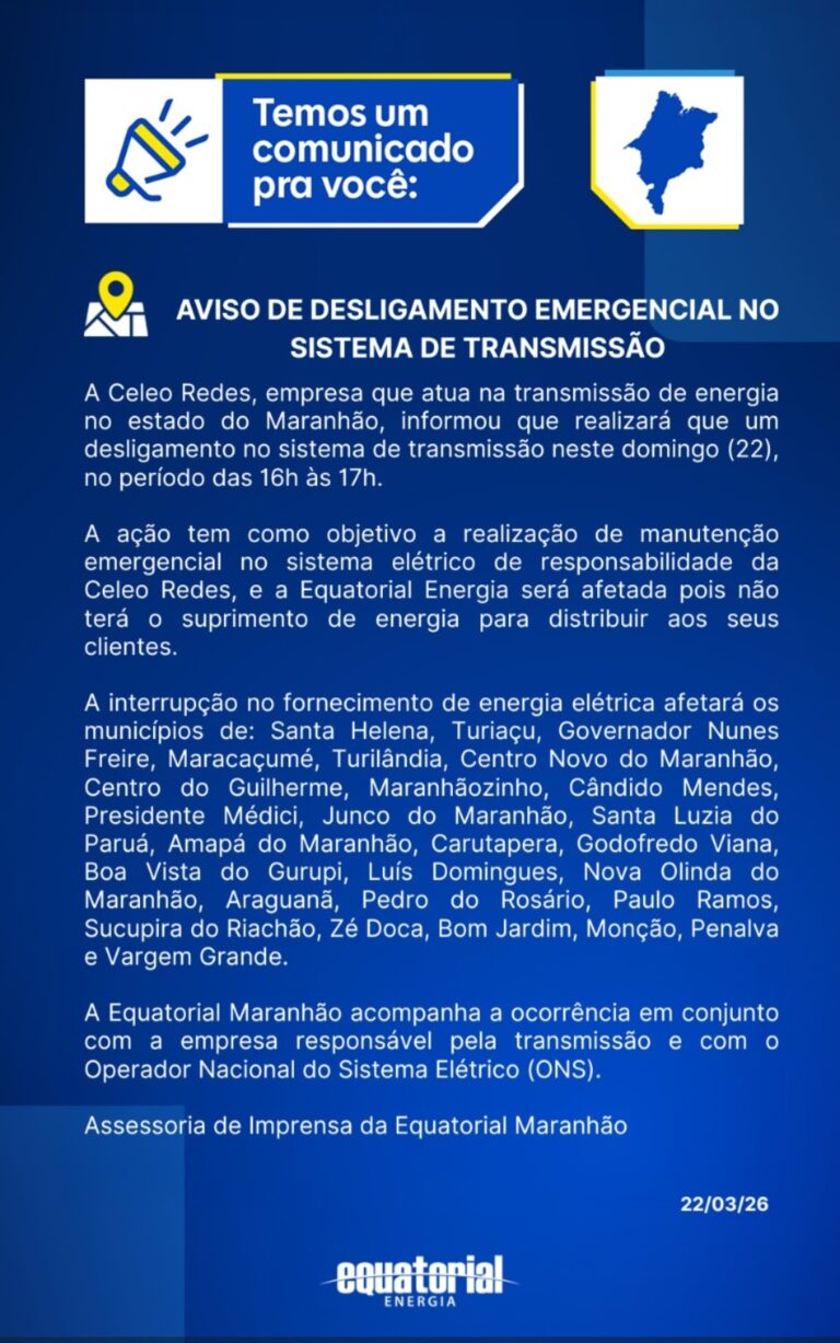 Leia mais sobre o artigo ⚡ *Desligamento programado atinge Santa Helena*  *A Equatorial Maranhão realizará manutenção na rede elétrica nesta tarde, com interrupção no fornecimento de energia das 16h às 17h, afetando Santa Helena e outros municípios. Moradores devem se programar*