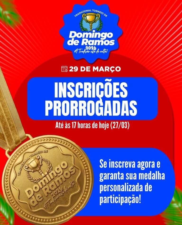 Leia mais sobre o artigo 🔥🏆 *ÚLTIMAS HORAS!*  *Por determinação do prefeito Joãozinho Pavão, as inscrições do Torneio de Domingo de Ramos 2026 foram prorrogadas até hoje (27/03), às 17h.*  💰 *R$ 26 mil em prêmios* 📍 *Santa Helena/MA | 🗓️ 29 de março*  🚨 *Garanta sua vaga e participe desse grande evento!*