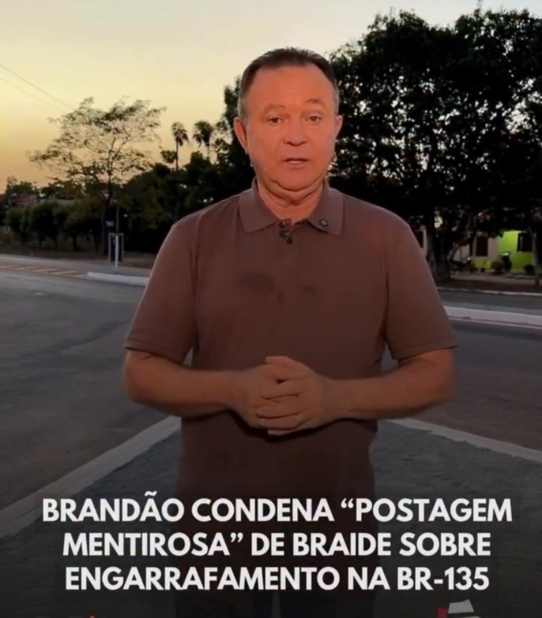 Leia mais sobre o artigo *BRAIDE É DESMENTIDO POR BRANDÃO E FICA SEM RESPOSTA AO SER QUESTIONADO SOBRE A BR-135*